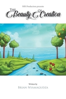 The Beauty of Creation: The First Week 0228814200 Book Cover