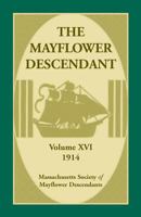 The Mayflower Descendant, Volume 16, 1914 0788448714 Book Cover