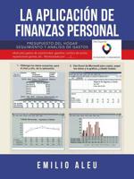 La Aplicaci�n De Finanzas Personal: Presupuesto Del Hogar Seguimiento Y Analisis De Gastos 1546206639 Book Cover