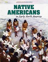 Native Americans in Early North America 1534560378 Book Cover