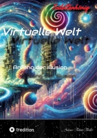 Virtuelle Welt: Anfang der Illusion (German Edition) 3384393406 Book Cover