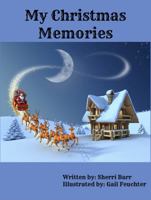 My Christmas Memories 1737365782 Book Cover