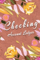 Checking Account Ledger: Checking Account Balance Record & Bank Tracker - 6 Column Personal Checking Account - Transaction Register CheckBook Balance Log Book & Debit Card Check book Register 1706105215 Book Cover