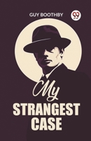 My Strangest Case 9362204169 Book Cover
