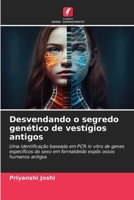 Desvendando o segredo genético de vestígios antigos (Portuguese Edition) 6206913481 Book Cover