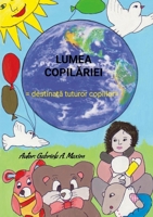 Lumea CopilAriei 132627757X Book Cover