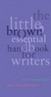 The Little, Brown Essential Handbook for Writers 0321199944 Book Cover