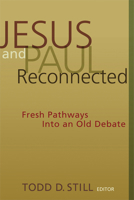 Jesus and Paul Reconnected: Fresh Pathways into an Old Debate 0802831494 Book Cover