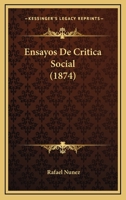 Ensayos De Critica Social (1874) 114249764X Book Cover