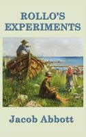 Rollo's Experiments ... 1516975294 Book Cover