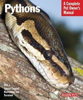 Pythons (Complete Pet Owner's Manuals) 0764142445 Book Cover