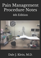 Pain Management Procedure Notes B0FCSD12L3 Book Cover