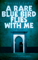 A Rare Blue Bird Flies with Me 9774167546 Book Cover