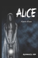 Alice: Romanzo MM B093RV524L Book Cover