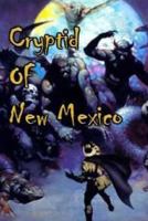 Cryptid in New Mexico 1547050411 Book Cover