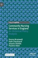 Community Nursing Services in England: An Historical Policy Analysis 3031170830 Book Cover