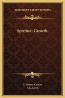 Spiritual Growth 1425369588 Book Cover