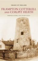 Frampton Cotterell & Coalpit Heath 0752444115 Book Cover
