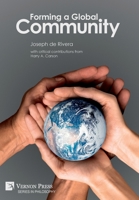 Forming a Global Community 1648895166 Book Cover