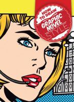 How To Draw Graphic Novel Style 078582670X Book Cover