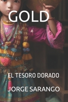 Gold: El Tesoro Dorado B0CL1ZD7RS Book Cover