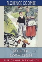 Jack of Both Sides: The Story of a School War 9362202492 Book Cover