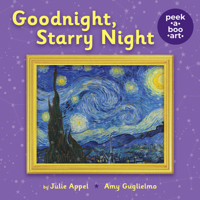 Goodnight, Starry Night (Peek-a-Boo Art) 1338324985 Book Cover