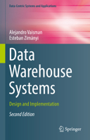 Data Warehouse Systems: Design and Implementation 3662651696 Book Cover
