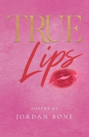 True Lips 1066786003 Book Cover