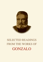 Selected Readings from the Work of Gonzalo 1365598195 Book Cover