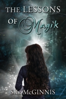 The Lessons of Magik: The Descendants Series Book 1 B09GQC9DHM Book Cover