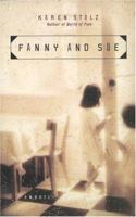 Fanny and Sue: A Novel 0786886056 Book Cover