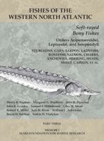 Soft-rayed Bony Fishes: Orders Acipenseroidei, Lepisostei, and Isospondyli: Part 3 1933789131 Book Cover