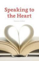 Speaking to the Heart 085189321X Book Cover