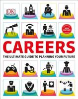 Careers: The Graphic Guide to Finding the Perfect Job for You