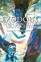 Exodous: Seven Oracles of Obliviousness 0595213782 Book Cover