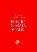 The Mini-Encyclopedia of Public Domain Songs, 1998 1884286003 Book Cover