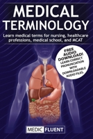 Medical Terminology: Learn medical terms for nursing, healthcare professions, medical school, and MCAT B0BQXNLHDN Book Cover