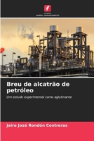 Breu de alcatrão de petróleo (Portuguese Edition) 620854842X Book Cover