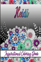 Heidi Inspirational Coloring Book: An adult Coloring Book with Adorable Doodles, and Positive Affirmations for Relaxaiton. 30 designs , 64 pages, matte cover, size 6 x9 inch , B08KHGDTF9 Book Cover