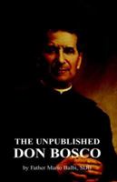 The Unpublished Don Bosco 1413486916 Book Cover