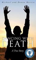Dancing with Death 1624194699 Book Cover