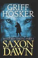 Saxon Dawn 1542439507 Book Cover