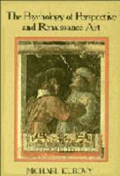 The Psychology of Perspective and Renaissance Art 0521368499 Book Cover