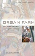 Organ Farm 184222249X Book Cover