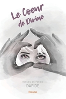 Le Cœur de Divine (French Edition) 2414582375 Book Cover