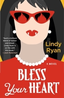 Bless Your Heart 1250888883 Book Cover