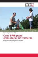 Caso EPM grupo empresarial sin fronteras 3848467089 Book Cover