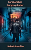 Carabanchel: Sangre y Poder (Spanish Edition) B0DWQM5G1S Book Cover