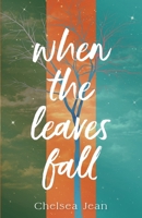 When the Leaves Fall B0FMFWVDYX Book Cover